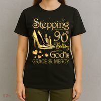 Stepping into my 90th birthday with God's grace & Mercy T-Shirt thumb 4