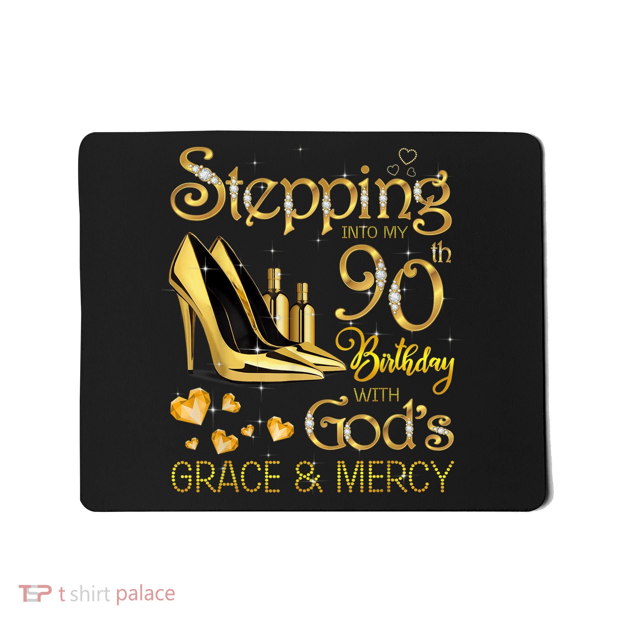 Stepping into my 90th birthday with God's grace & Mercy Mousepad