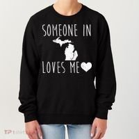 Someone In Michigan Loves Me! Cute State Gift Women's Sweatshirt thumb 0