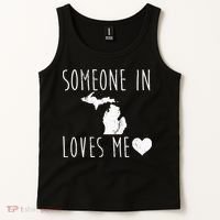 Someone In Michigan Loves Me! Cute State Gift Tank Top thumb 2