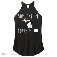 Someone In Michigan Loves Me! Cute State Gift Women's Perfect Tri Rocker Tank thumb 0