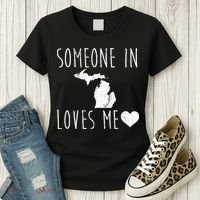 Someone In Michigan Loves Me! Cute State Gift Women's T-Shirt thumb 3