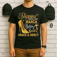Stepping Into My March Birthday With Gods Grace And Mercy T-Shirt thumb 6