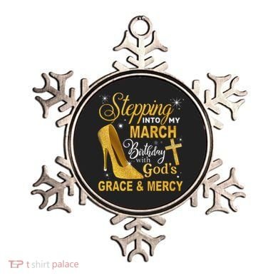 Stepping Into My March Birthday With Gods Grace And Mercy Ornament