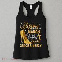 Stepping Into My March Birthday With Gods Grace And Mercy Women's Tank Top thumb 3