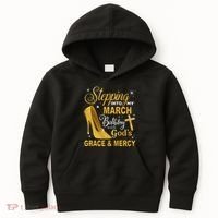 Stepping Into My March Birthday With Gods Grace And Mercy Kids Hoodie thumb 0
