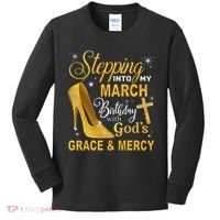 Stepping Into My March Birthday With Gods Grace And Mercy Kids Long Sleeve Shirt thumb 0