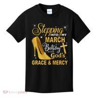 Stepping Into My March Birthday With Gods Grace And Mercy Kids T-Shirt thumb 0