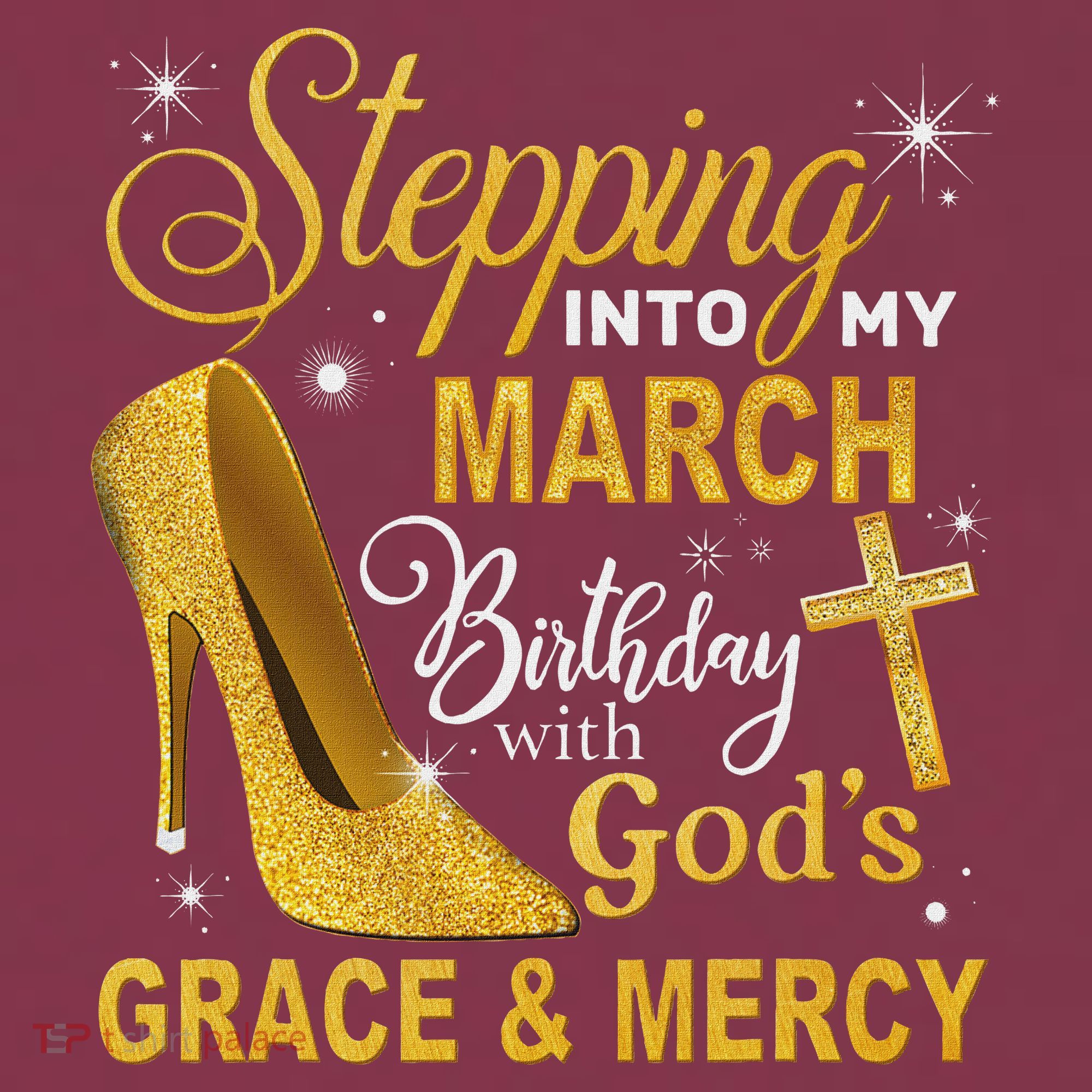 Stepping Into My March Birthday With Gods Grace And Mercy 16oz Travel Tumbler