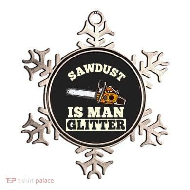 Sawdust Is Man Glitter I Chainsaw Lumberjack Tool Ornament
