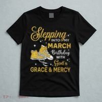 Stepping Into My March Birthday Women Shoes Bday T-Shirt thumb 5