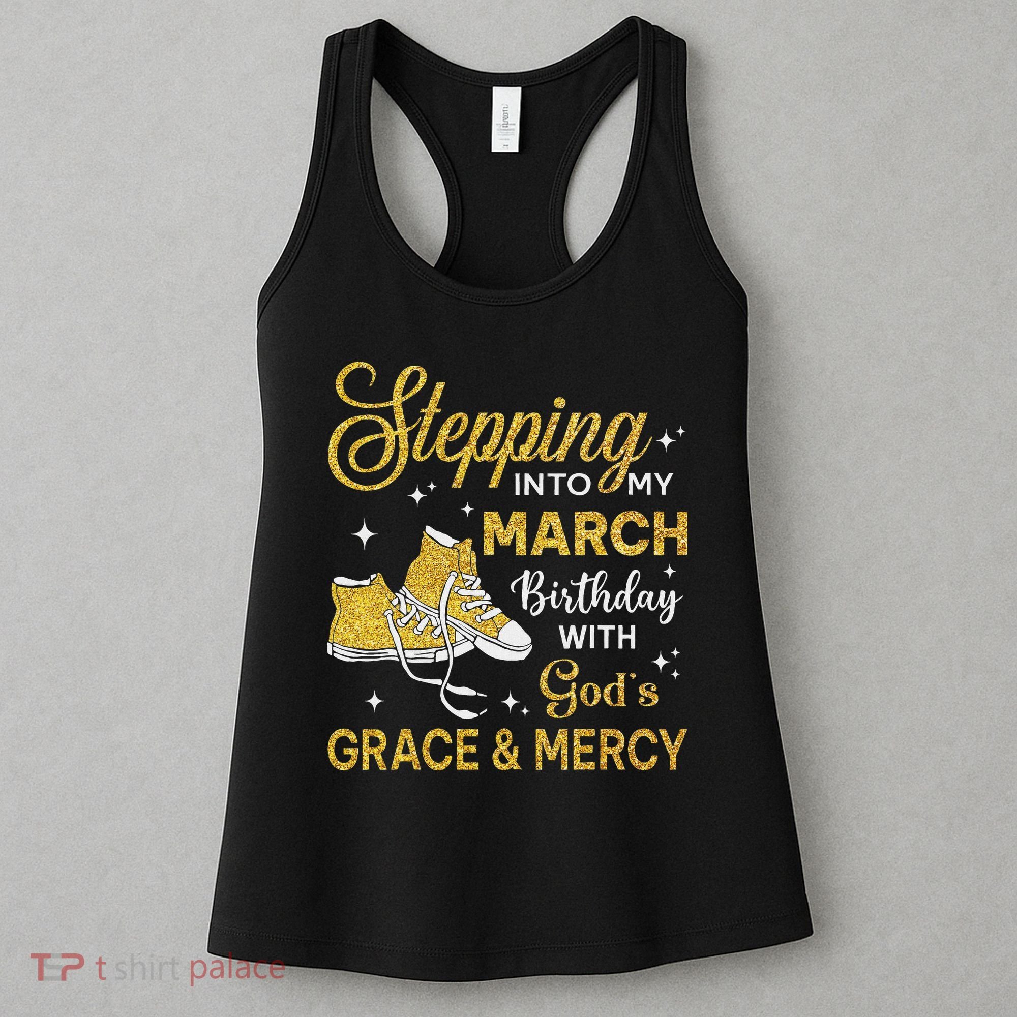 Stepping Into My March Birthday Women Shoes Bday Women's Tank Top