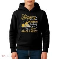 Stepping Into My March Birthday Women Shoes Bday Kids Hoodie thumb 4