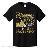 Stepping Into My March Birthday Women Shoes Bday Kids T-Shirt thumb 0