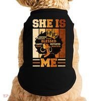 She Is Me Beautiful Blessed Melanin Queen Black History Doggie Tank thumb 0