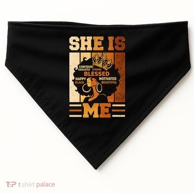 She Is Me Beautiful Blessed Melanin Queen Black History USA-Made Doggie Bandana