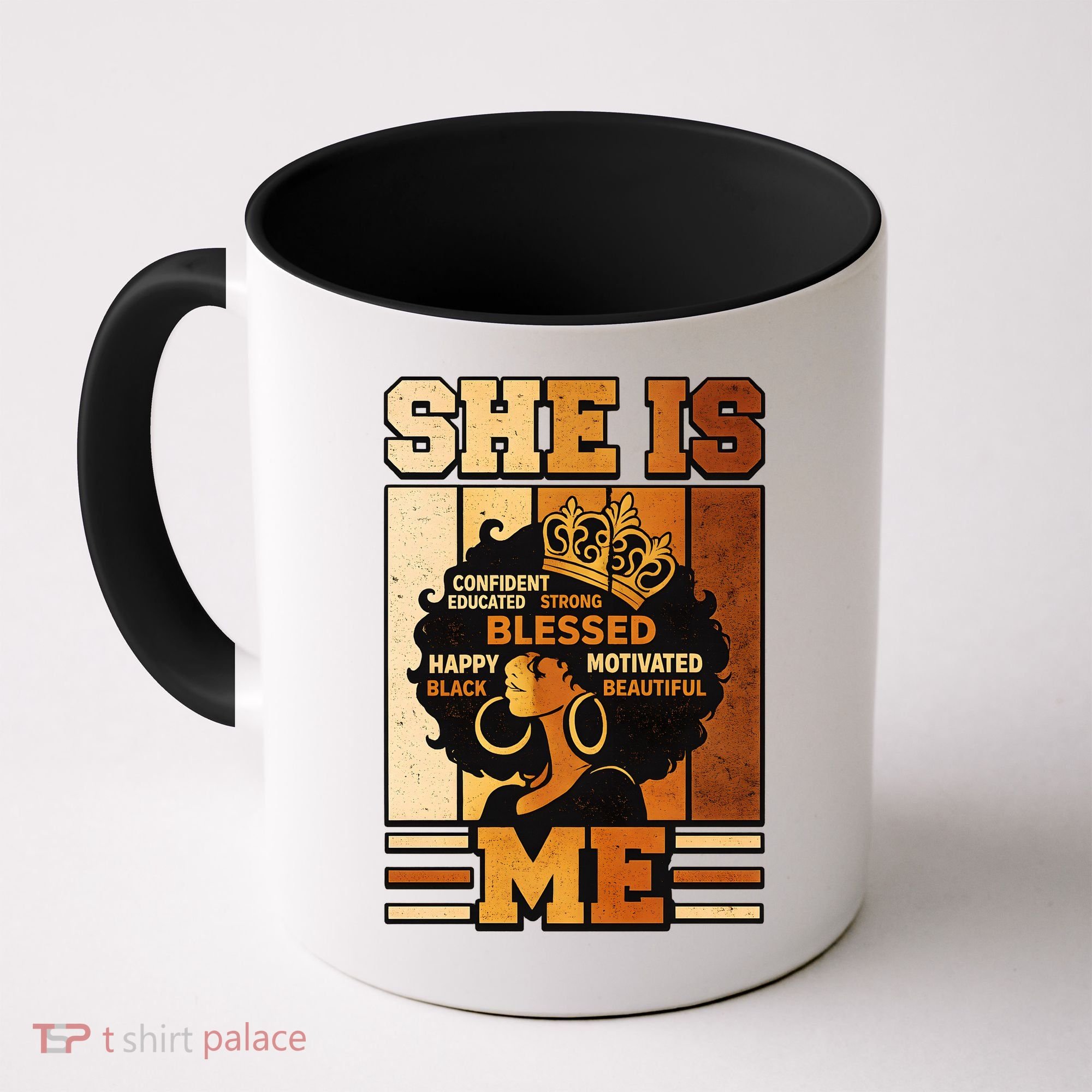 She Is Me Beautiful Blessed Melanin Queen Black History Coffee Mug