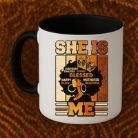 She Is Me Beautiful Blessed Melanin Queen Black History Coffee Mug thumb 2