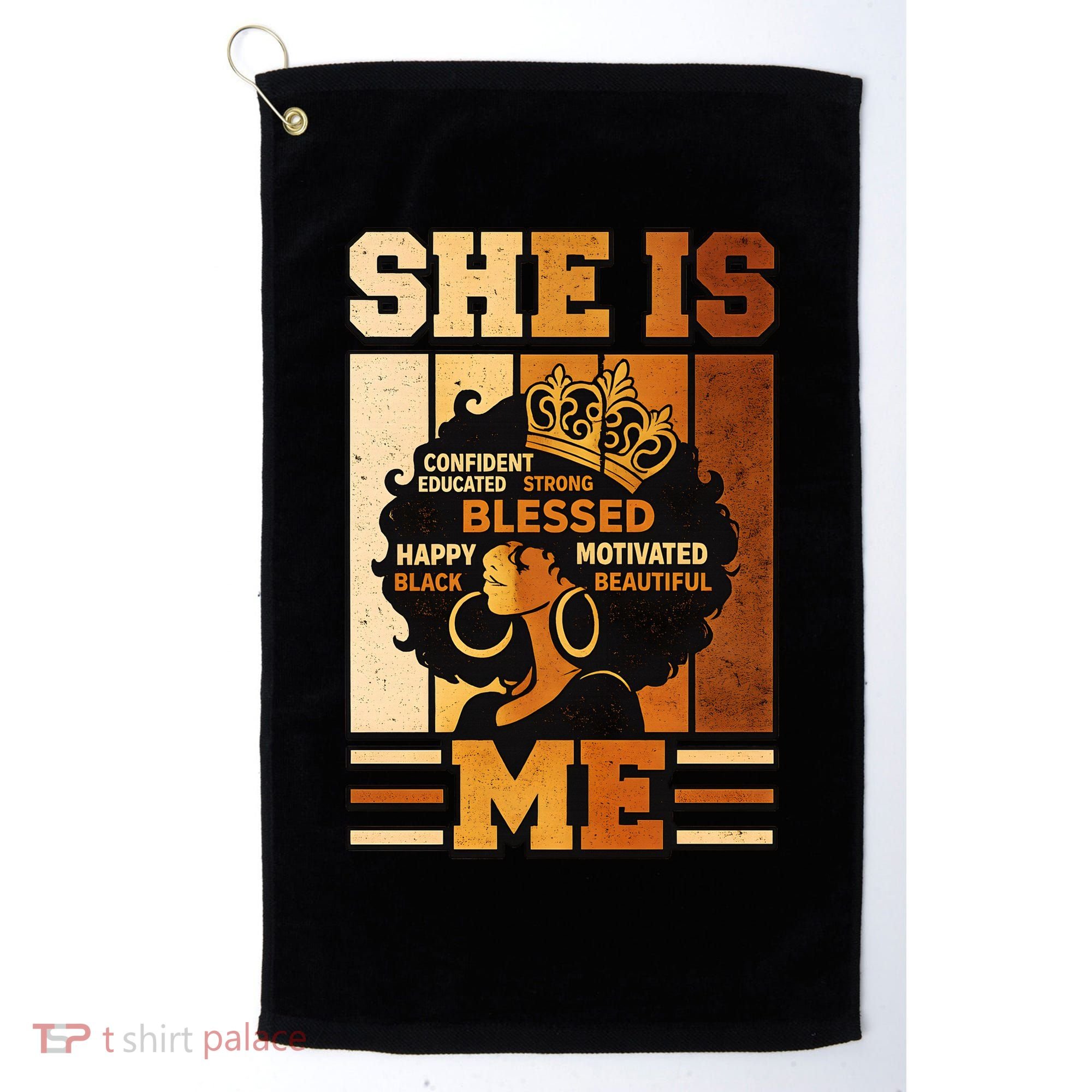 She Is Me Beautiful Blessed Melanin Queen Black History Golf Towel