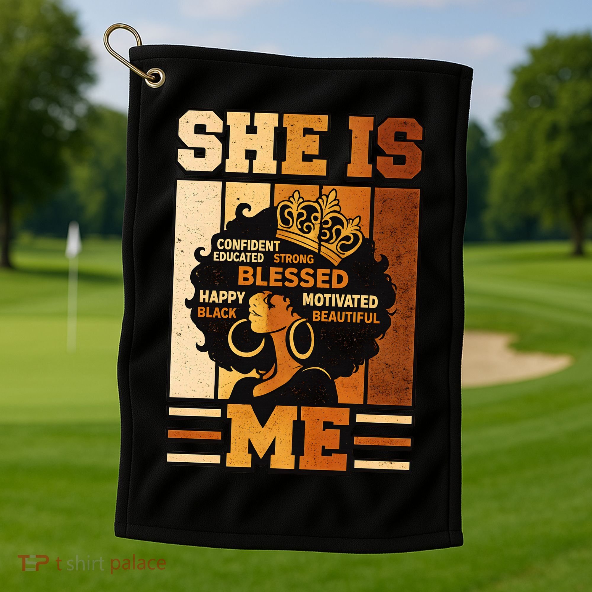 She Is Me Beautiful Blessed Melanin Queen Black History Golf Towel