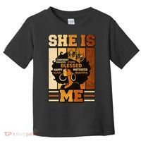 She Is Me Beautiful Blessed Melanin Queen Black History Toddler T-Shirt thumb 0