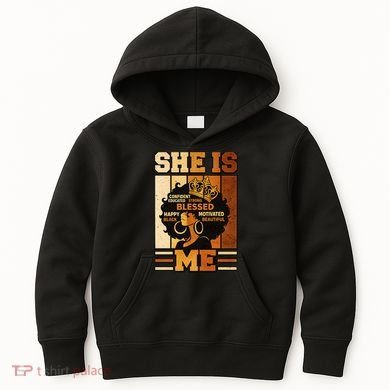 She Is Me Beautiful Blessed Melanin Queen Black History Kids Hoodie