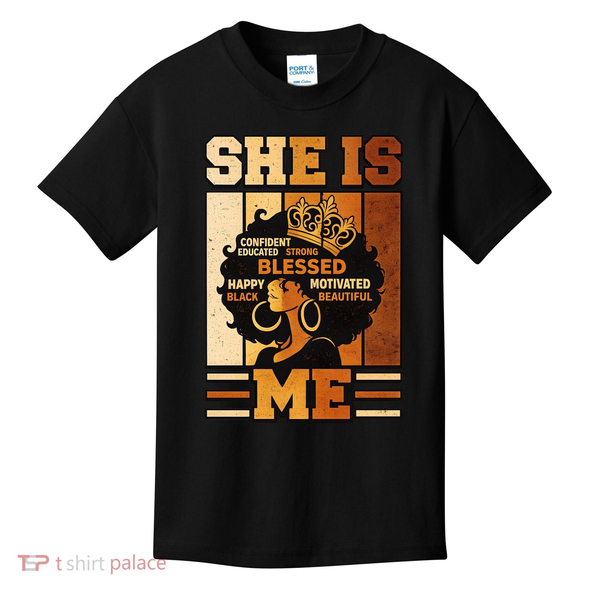 She Is Me Beautiful Blessed Melanin Queen Black History Kids T-Shirt