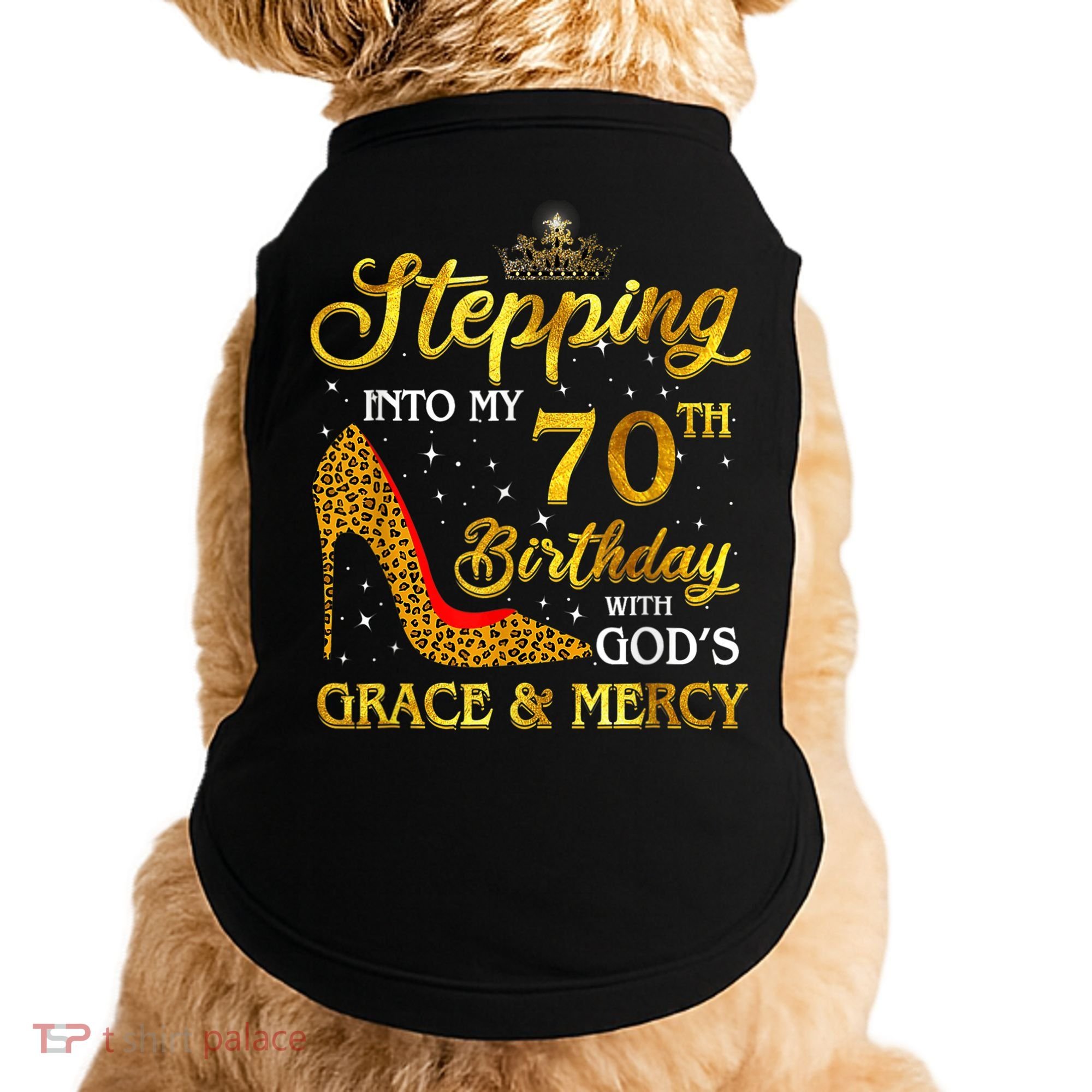 Stepping Into My 70th Birthday Gift Girls WoM.e.n 70 Year Old Doggie Tank