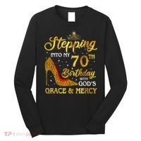 Stepping Into My 70th Birthday Gift Girls WoM.e.n 70 Year Old Long Sleeve Shirt thumb 0
