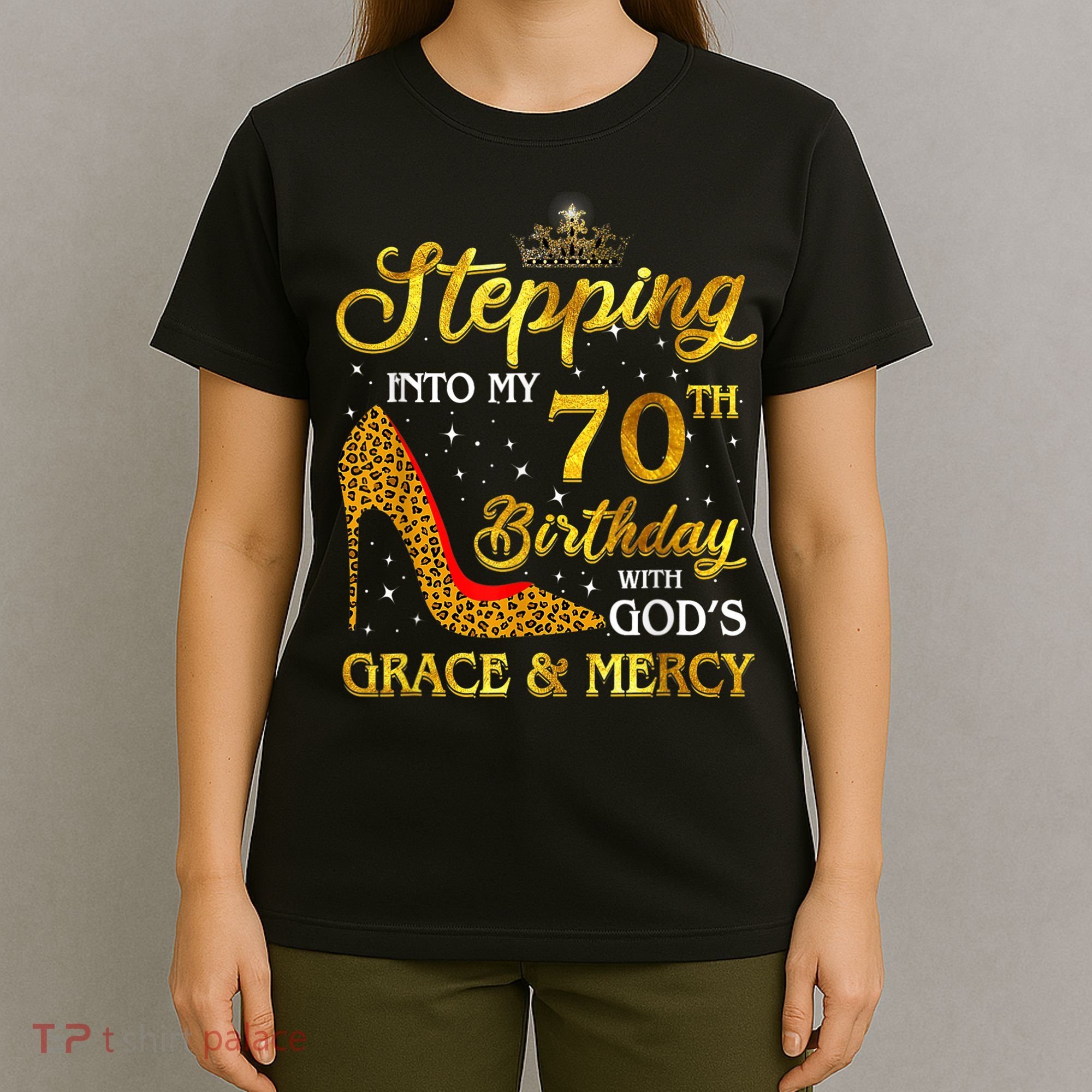 Stepping Into My 70th Birthday Gift Girls WoM.e.n 70 Year Old T-Shirt