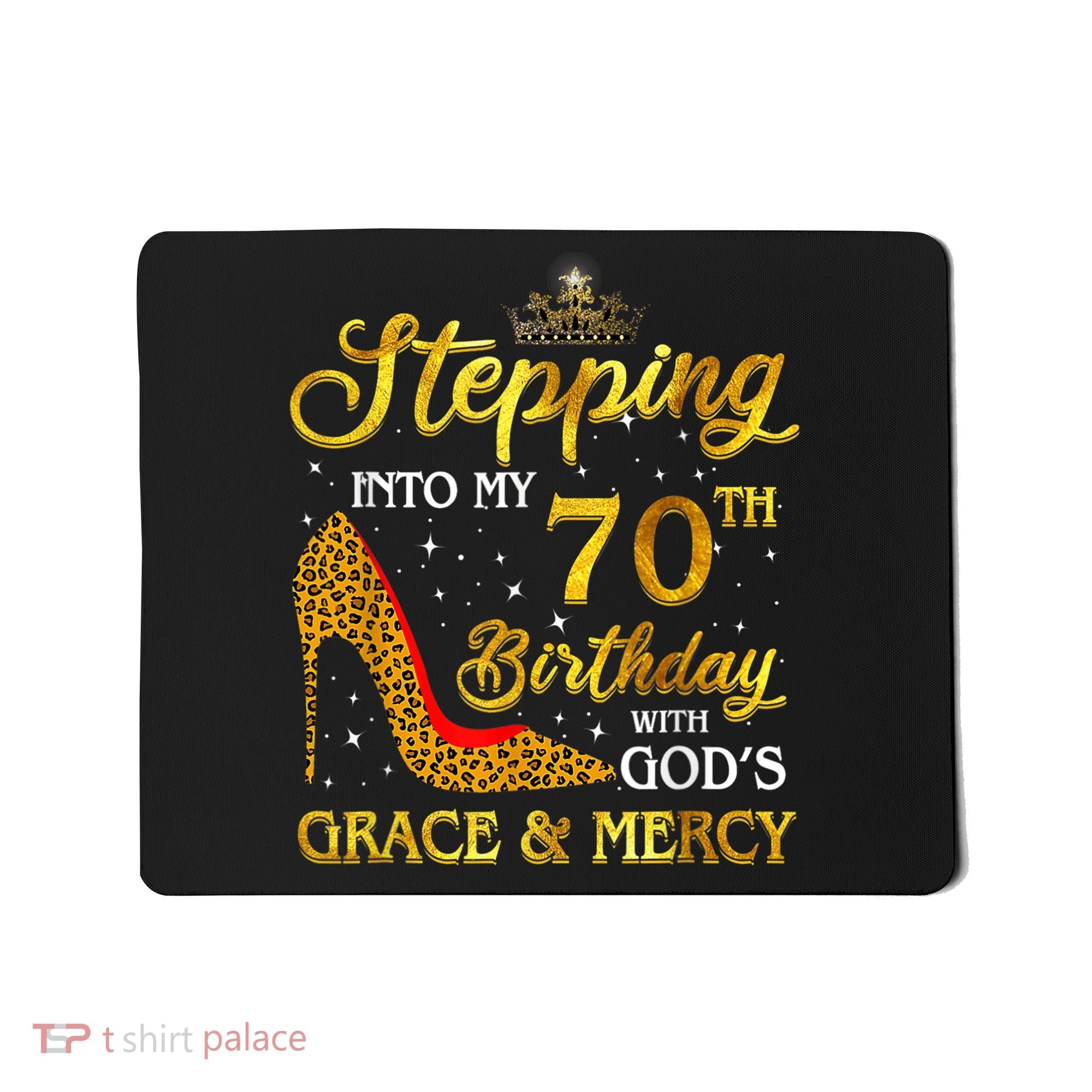 Stepping Into My 70th Birthday Gift Girls WoM.e.n 70 Year Old Mousepad