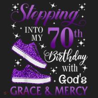 Stepping Into My 70th Birthday With God'S Grace & Mercy Girl Women's Sweatshirt thumb 2