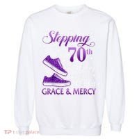 Stepping Into My 70th Birthday With God'S Grace & Mercy Girl Garment-Dyed Sweatshirt thumb 0