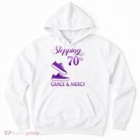 Stepping Into My 70th Birthday With God'S Grace & Mercy Girl Hoodie thumb 0