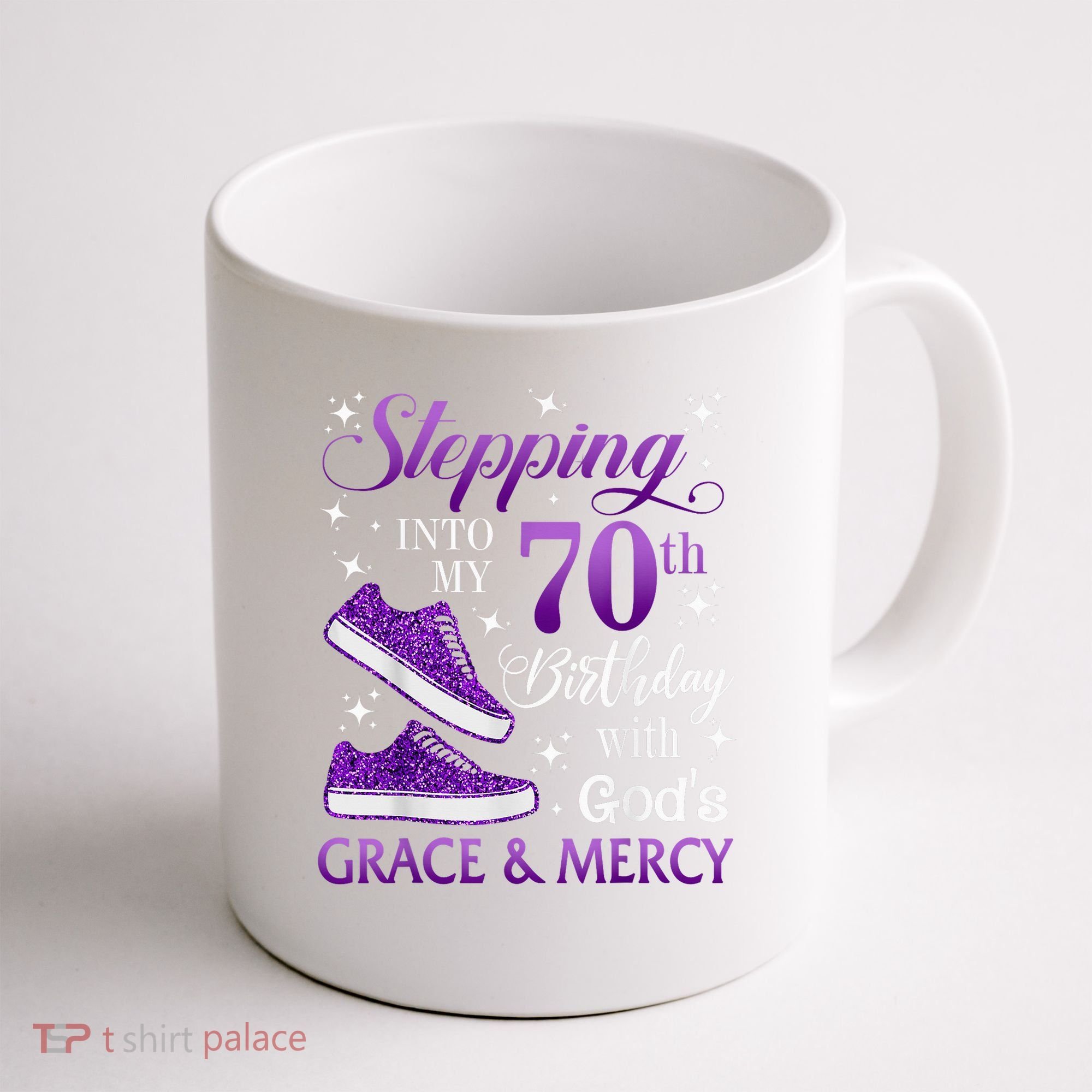 Stepping Into My 70th Birthday With God'S Grace & Mercy Girl Coffee Mug