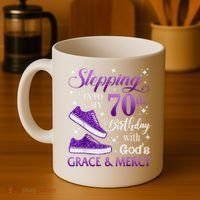 Stepping Into My 70th Birthday With God'S Grace & Mercy Girl Coffee Mug thumb 4