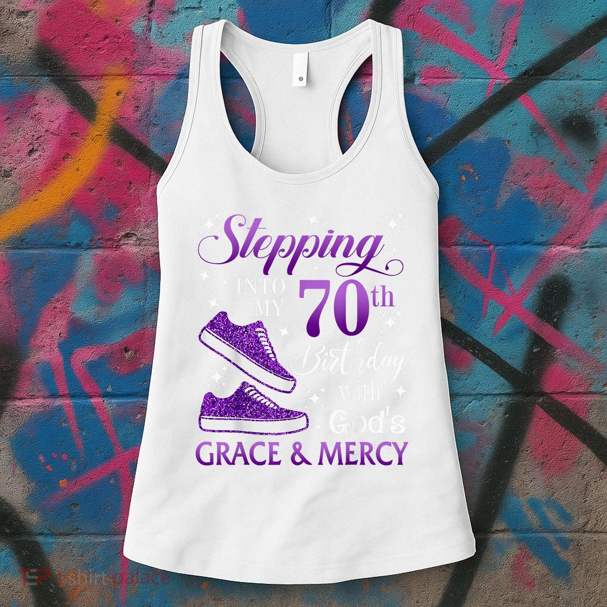 Stepping Into My 70th Birthday With God'S Grace & Mercy Girl Women's Tank Top