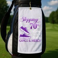 Stepping Into My 70th Birthday With God'S Grace & Mercy Girl Golf Towel thumb 2