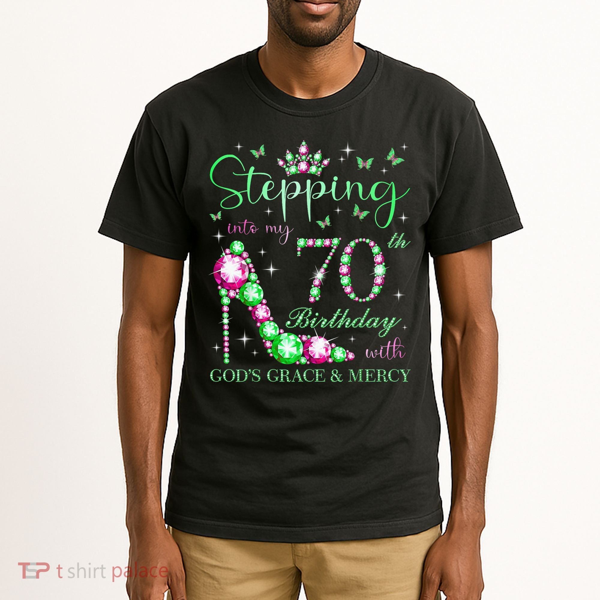 Stepping Into My 70th Birthday With God'S Grace & Mercy Tall T-Shirt