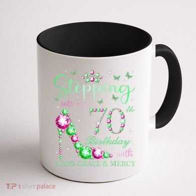 Stepping Into My 70th Birthday With God'S Grace & Mercy Coffee Mug back