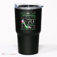 Stepping Into My 70th Birthday With God'S Grace & Mercy Tumbler thumb 0