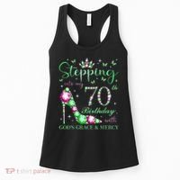 Stepping Into My 70th Birthday With God'S Grace & Mercy Women's Tank Top thumb 0