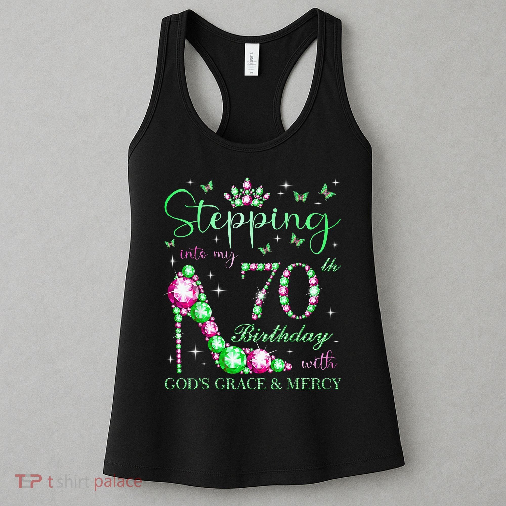 Stepping Into My 70th Birthday With God'S Grace & Mercy Women's Tank Top