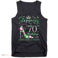 Stepping Into My 70th Birthday With God'S Grace & Mercy Tank Top thumb 0