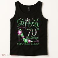 Stepping Into My 70th Birthday With God'S Grace & Mercy Tank Top thumb 2