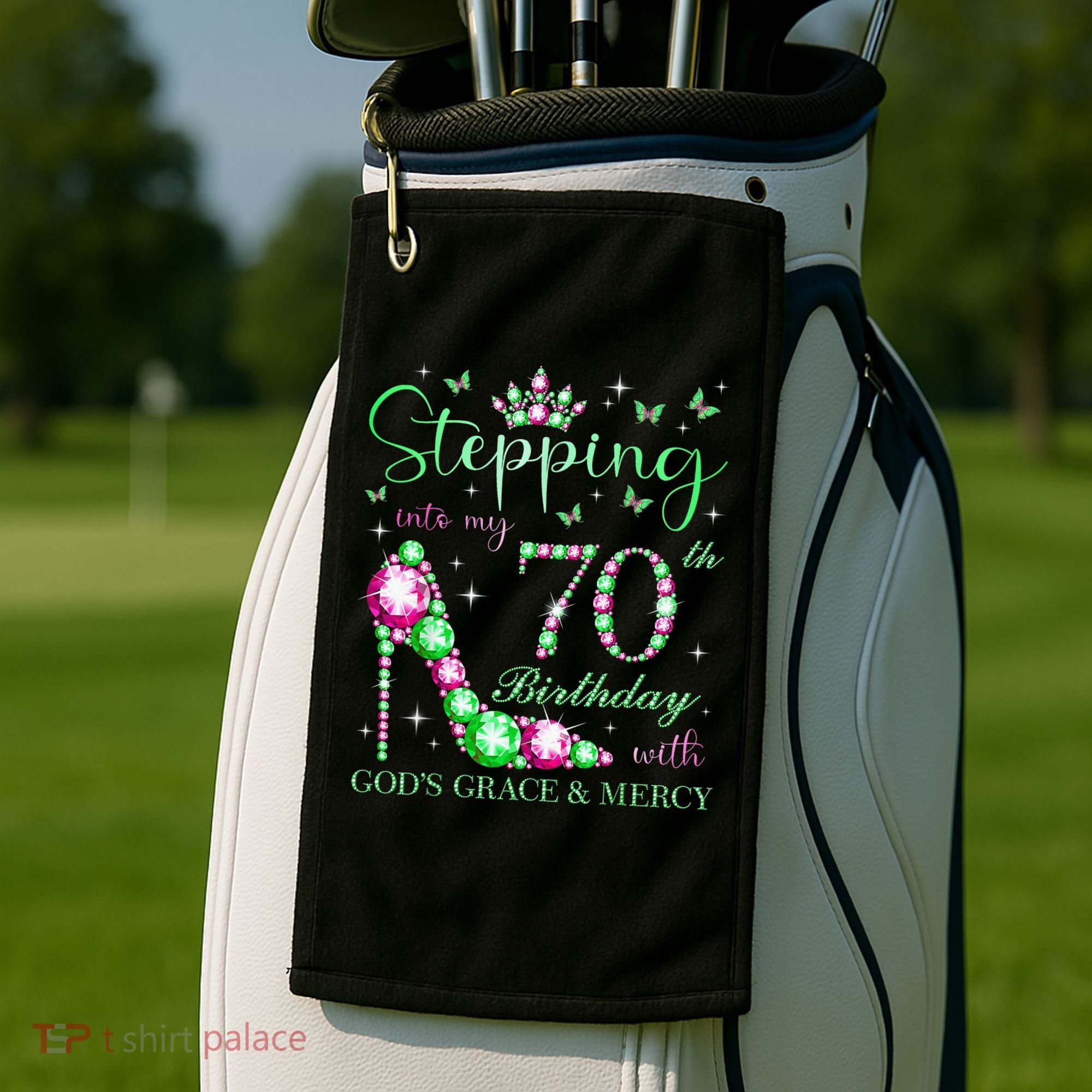 Stepping Into My 70th Birthday With God'S Grace & Mercy Golf Towel