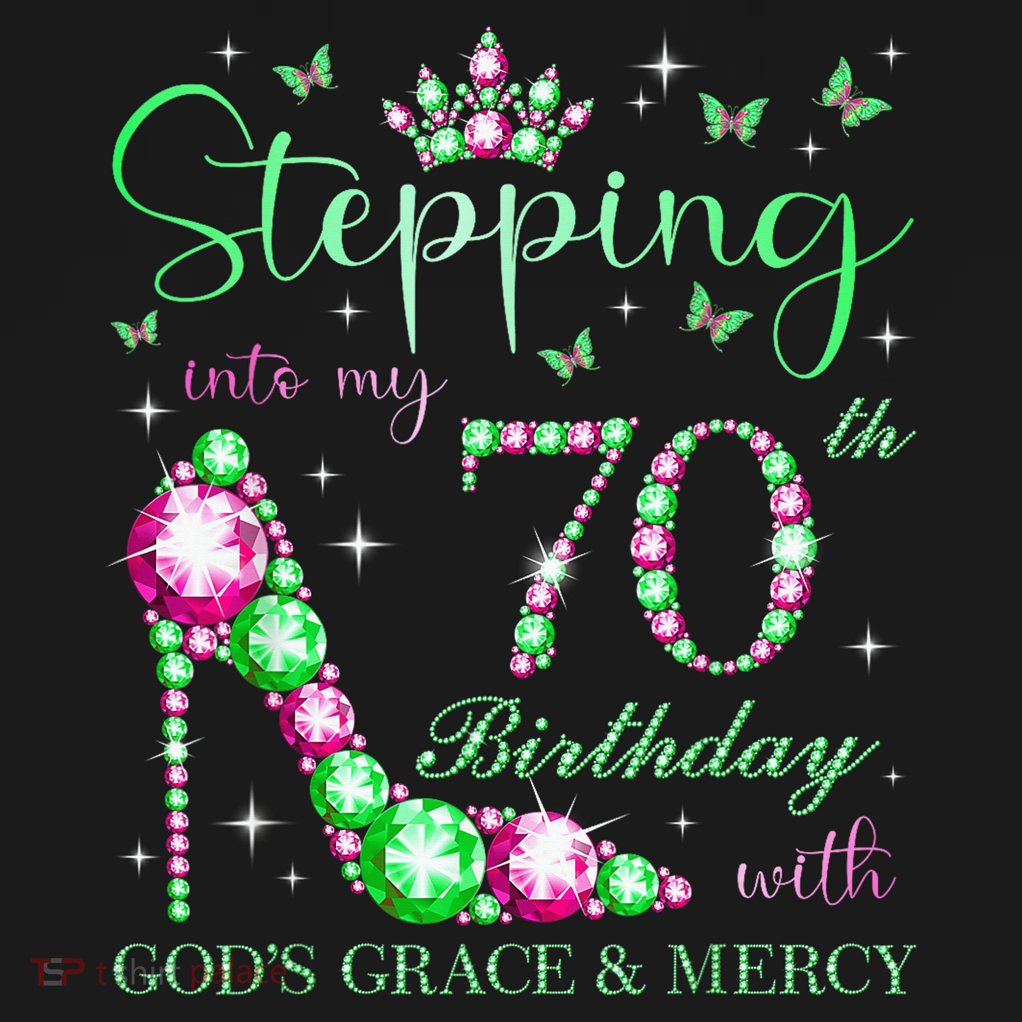 Stepping Into My 70th Birthday With God'S Grace & Mercy Women's Long Sleeve Shirt