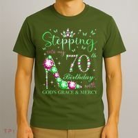 Stepping Into My 70th Birthday With God'S Grace & Mercy T-Shirt thumb 3