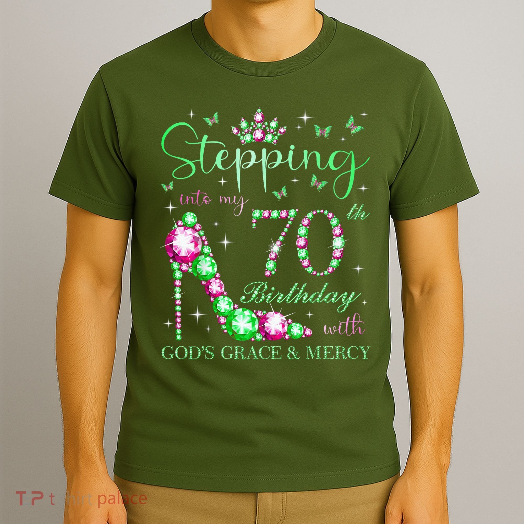 Stepping Into My 70th Birthday With God'S Grace & Mercy T-Shirt