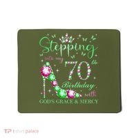 Stepping Into My 70th Birthday With God'S Grace & Mercy Mousepad thumb 0
